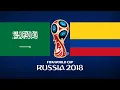 Download Lagu 2018 FIFA World Cup | Group B | Saudi Arabia - Colombia