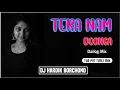Lagu TERA NAM DOONGA | DAILOG MIX | INSTAGRAM TRENDING SONG | TUR PVT TIMLI MIX | DJ HARDIK BORCHOND 