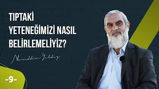 TIPTAKİ YETENEĞİMİZİ NASIL BELİRLEMELİYİZ?