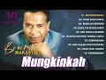 Mungkinkah - Broery Marantika - 30 Years in Review