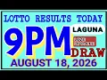 Lotto Results Today August 18 2026 9pm draw swertres lotto results 2d 3d Ez2 laguna