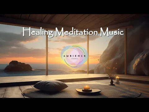 Best Ambient Music For Meditation: Get Deep Relaxation And Focus | Ambience Studio