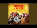 Download Lagu Yaariyan Di Kasam