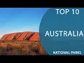 Top 10 Best National Parks to Visit in Australia English