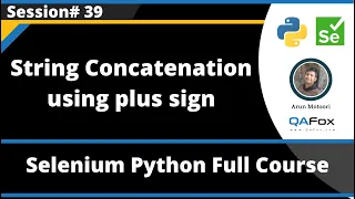 String Concatenation using plus sign Selenium Python - Session 39