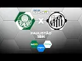 Lagu PALMEIRAS X SANTOS - AO VIVO | CAMPEONATO PAULISTA – 14/01/2026