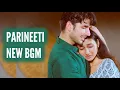 Download Lagu Parineeti - New BGM | Ep 1195