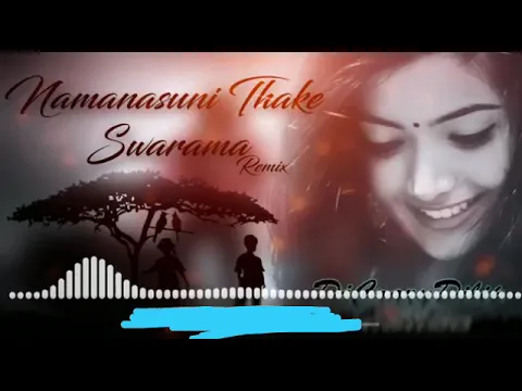 Download MP3 Na manasuni thake swarama song with dj remix