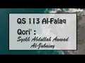 Download Lagu Syekh Abdullah Awwad Al Juhany || 113 Al Falaq
