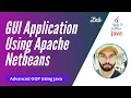 Creating First GUI Application in Apache Netbeans Advanced OOP Using Java Lecture 13