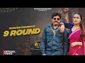 Download Lagu 9 Round | Masoom Sharma New Song | Pranjal Dahiya | Ashu Twinkel | New Haryanvi Song 2025