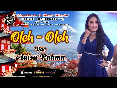 Download MP3 OLEH OLEH - ANISA RAHMA NEW PALLAPA