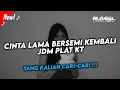 Download Lagu DJ CLBK - CINTAKU PADAMU BERSEMI KEMBALI JDM PLAT KT🤙