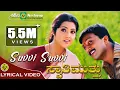 Download Lagu Suvvi Suvvi | Swathi Muthu | Kiccha Sudeep | Rajesh Krishnan | K.S.Chitra | Lyrical Video