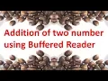 Addition of two number using Buffered Reader in JAVA