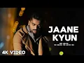 Download Lagu Jaane Kyun | Minhaj Bhai | Varun Jain | Official Video