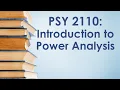 PSY 2110 Statistics Power Analysis Basic Introduction to Power