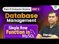 Single Row Functions in SQL - Database Management System Class 12 Computer Science