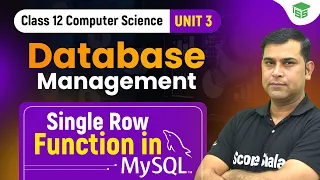 Single Row Functions in SQL - Database Management System Class 12 Computer Science