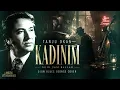 Tanju OKAN - KADINIM - Müzik Fabrikası