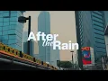 Download Lagu Cinematik||After The Rain,, Jakarta sudirman.
