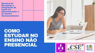 Como estudar no ensino não presencial