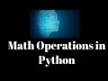 Common Mathematical Operations in Python Jupyter Notebook