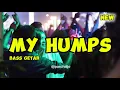 Download Lagu MY HUMPS 🌴 VIRAL KRAENG REMIXER TERBARU 2024 (PARTY SENTAK BASS)