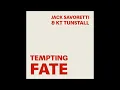 Jack Savoretti & KT Tunstall - Tempting Fate (Radio Edit)