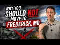 5 Reasons NOT to Move to Frederick Maryland WATCH BEFORE MOVING