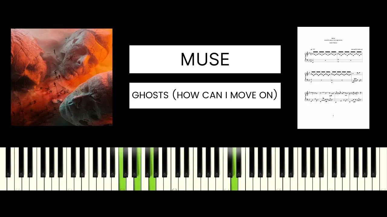 MUSE - GHOSTS (HOW CAN I MOVE ON) BEST PIANO TUTORIAL & COVER