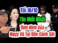 Download Lagu 🛑 Tối 10/10 Tình Hình Mới Nhất Nguỵ Vũ Trên Đồn Cảnh Sát Luật Sư Đã Xuất Hiện #nguyenphuonghang 