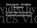 Dear Agony - Breaking Benjamin - Lyrics [Full Song, HQ]