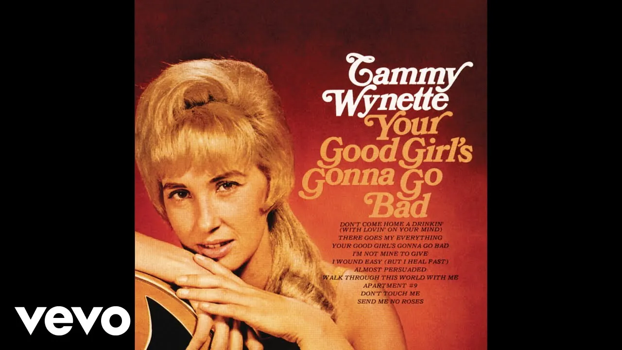 Tammy Wynette - Your Good Girl's Gonna Go Bad (Official Audio)