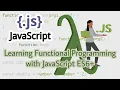 JavaScript Tutorial for Beginners Learn Functional Programming with JavaScript ES6