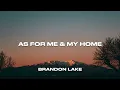 As For Me & My Home (Lyric Video) - Brandon Lake
