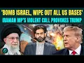 Lagu U.S Vs Iran War: Iran to OBLITERATE US Bases, BOMB Israel? Iran MP’s CHILLING Threat PROVOKES Trump
