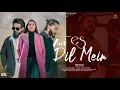 Download Lagu AUR ES DIL MEIN (Official Music Video) : Kabul Bukhari | Brothers Production | Poonam Koul