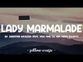 Lady Marmalade - Christina Aguilera (Feat. Mya, Pink, Lil' Kim, Missy Elliott) (Lyrics) 🎵