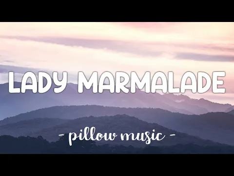 Download MP3 Lady Marmalade - Christina Aguilera (Feat. Mya, Pink, Lil' Kim, Missy Elliott) (Lyrics) 🎵