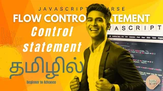 JavaScript Flow Control Statements Explained Tamil If Else Switch Loops Tutorial for Beginners