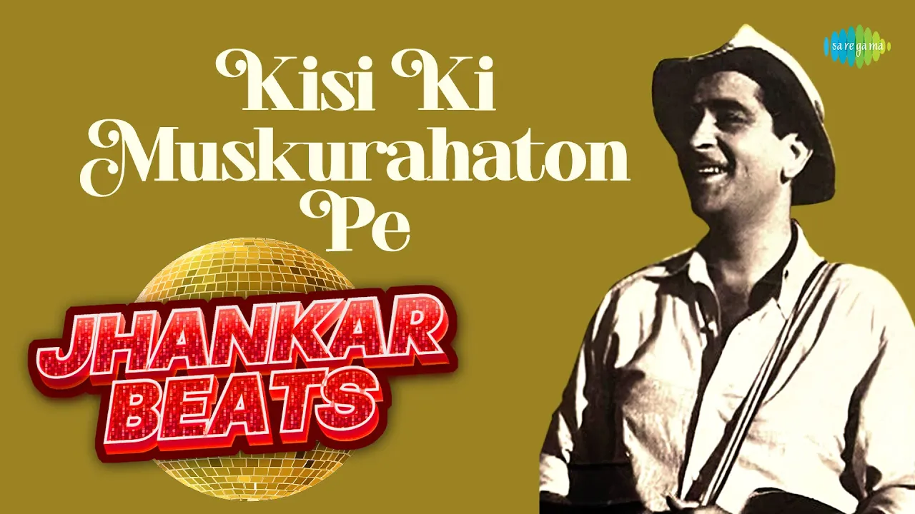 Kisi Ki Muskurahaton Pe - Jhankar Beats | Raj Kapoor | DJ Harshit Shah | DJ MHD IND Kisi Ki Muskurahaton Pe - Jhankar Beats | Raj Kapoor | DJ Harshit Shah | DJ MHD IND