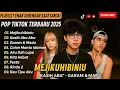 Download Lagu MEJIKUHIBINIU | GARAM DAN MADU - Tenxi, suisei, Naykilla \u0026 jemsi | KASIH ABA ABA | LAGU TIKTOK VIRAL