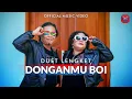 Lagu Duet Lengket - Donganmu Boi (Official Music Video) Lagu Batak Terbaru