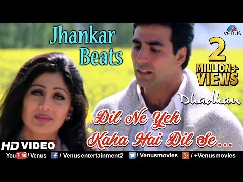 Download MP3 Dil Ne Yeh Kaha - JHANKAR BEATS | Dhadkan | Akshay \u0026 Shilpa Shetty | Udit Narayan, Alka \u0026 Kumar Sanu