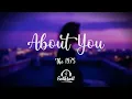 The 1975 - About You (Lyrics)