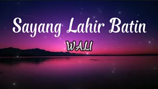 Download Wali Band- Sayang Lahir Batin | COVER LIRIK MP3