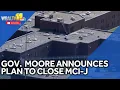 Download Lagu Gov. Moore announces plan to close MCI-J