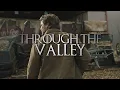 The Last Of Us Tribute Through The Valley