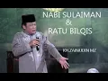 Download Lagu Ceramah KH Zainudin MZ Kisah Nabi Sulaiman Dan Ratu Bilqis